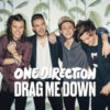 One Direction "Drag Me Down" Music Video Coming Soon