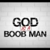God Is A Boob Man - Trailer