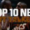Modern Whiz Top 10 NBA Greatest Sh*t Talkers!